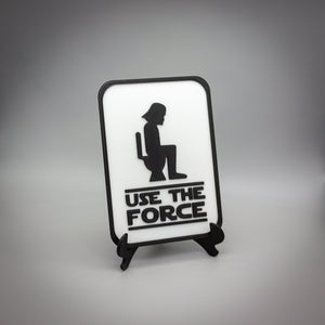 Use The Force Bathroom Sign, Funny Toilet Sign, Decorative Bathroom Sign, Wall Art - SignKraft3D