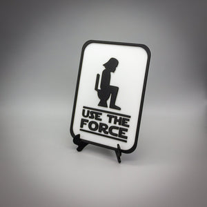 Use The Force Bathroom Sign, Funny Toilet Sign, Decorative Bathroom Sign, Wall Art - SignKraft3D