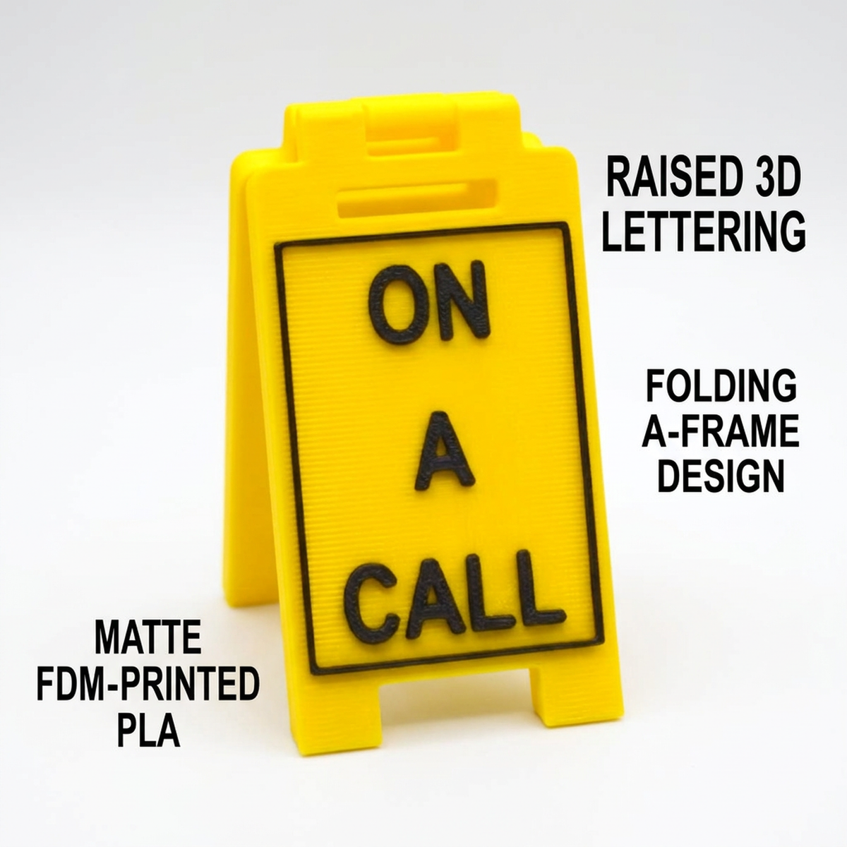 3D printed On A Call mini floor sign features – SignKraft3D