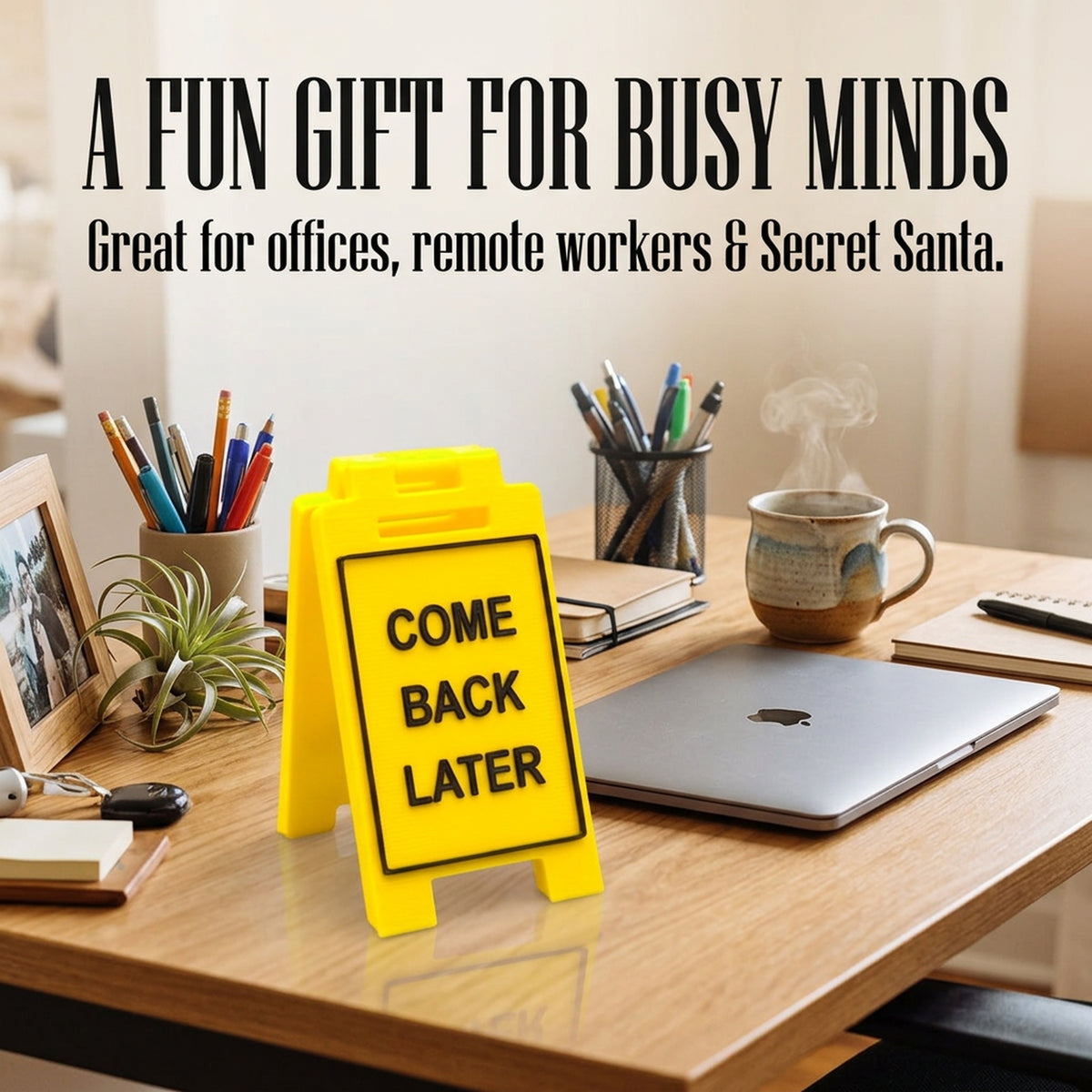 Do Not Disturb desk sign as an office gift