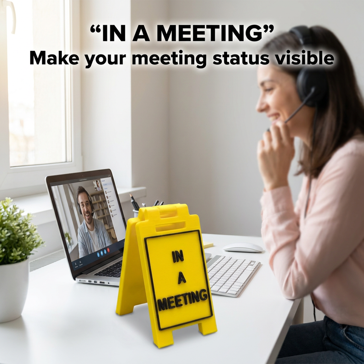 In A Meeting desk sign for office meetings and video calls