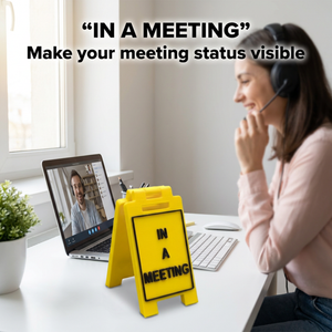 In A Meeting desk sign for office meetings and video calls